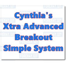 CYNTHIA'S XTRA ADVANCED BREAKOUT SIMPLE SYSTEM