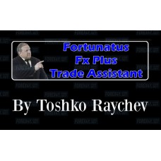 Toshko Raychev FORTUNATUS FX PLUS TRADE ASSISTANT