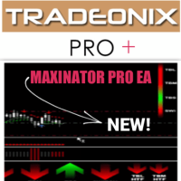 NEW! Tradeonix Pro + Maxinator Pro EA