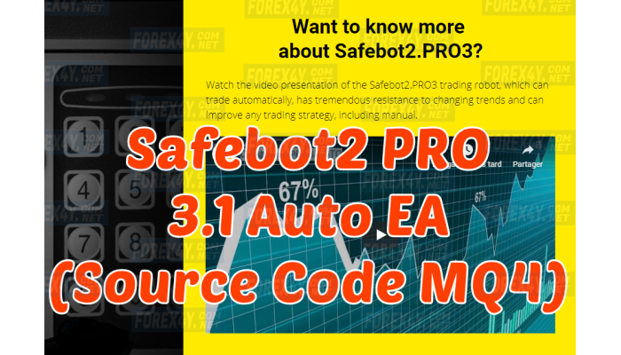 Safebot2 PRO 3.1 Auto EA (Source Code MQ4)