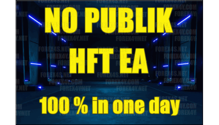 NO PUBLIK HFT EA 100 % in one day