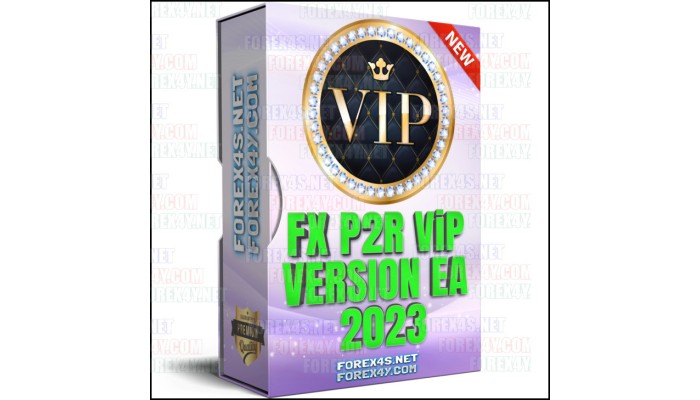 FX P2R ViP VERSION EA 2023